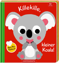 Mein Filz-Fühlbuch: Killekille, kleiner Koala!