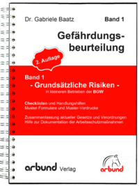 Band 1 - Gefährdungsbeurteilung "Grundsätzliche Risiken"