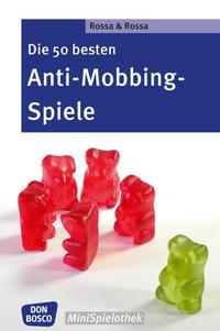 Die 50 besten Anti-Mobbing-Spiele