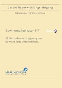 Geschäftsentwicklungslehrgang / Geschäftsentwicklungslehrgang: Modul 9 - Gewinnmultiplikator 7-9, Lenge-Consulting