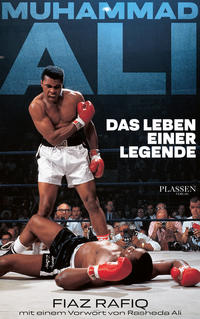 Muhammad Ali - Das Leben einer Legende