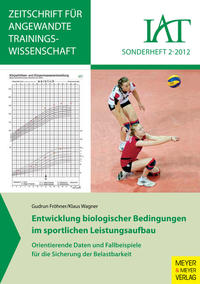 Entwicklung biologischer Bedingungen im sportlichen Leistungsaufbau