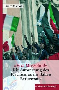 »Viva Mussolini«