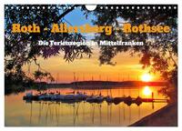 Roth - Allersberg - Rothsee - Die Ferienregion in Mittelfranken (Wandkalender 2025 DIN A4 quer), CALVENDO Monatskalender