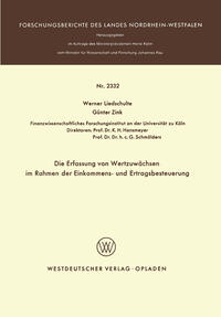 Die Erfassung von Wertzuwächsen im Rahmen der Einkommens- und Ertragsbesteuerung