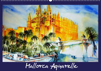 Mallorca Aquarelle (Wandkalender 2022 DIN A2 quer)