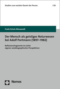 Der Mensch als geistiges Naturwesen bei Adolf Portmann (1897–1982)