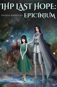 IHP Last Hope / IHP Last Hope: Epicinium