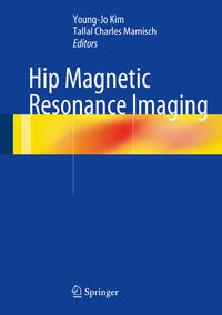 Hip Magnetic Resonance Imaging