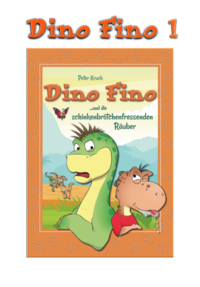 Dino Fino und die schinkenbrötchenfressenden Räuber