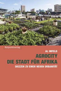 AgroCity – die Stadt für Afrika