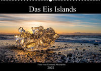 Das Eis Islands (Wandkalender 2022 DIN A2 quer)