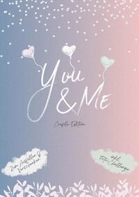 You &amp; Me - Couple Edition