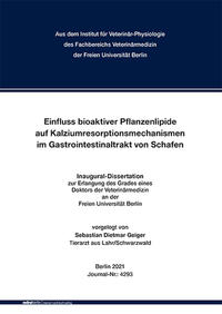 Einfluss bioaktiver Pflanzenlipide auf Kalziumresorptionsmechanismen im Gastrointestinaltrakt von Schafen