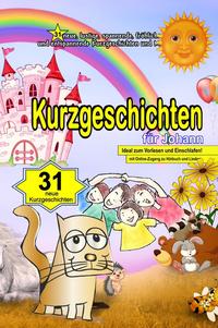 31 Kurzgeschichten für Johann - Ein Namenbuch mit 31 Kurzgeschichten und Märchen