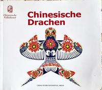 Chinesische Volkskunst: Chinesische Drachen