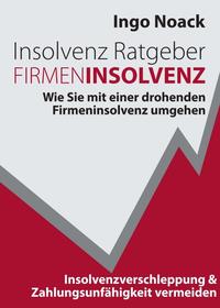 Insolvenz Ratgeber Firmeninsolvenz