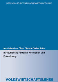 Institutionelle Faktoren, Korruption und Entwicklung