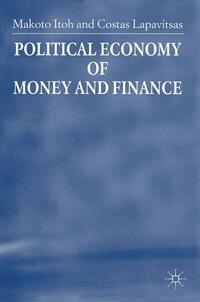 Political Economy of Money and Finance