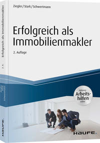 Erfolgreich als Immobilienmakler - inkl. Arbeitshilfen online