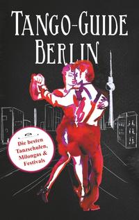 Tango-Guide Berlin