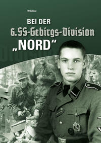 Bei der 6. SS-Gebirgs-Division „Nord“