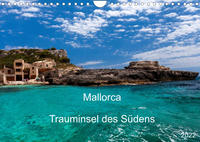 Mallorca - Trauminsel des Südens (Wandkalender 2022 DIN A4 quer)