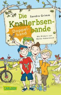 Die Knallerbsenbande: Die Knallerbsenbande (Doppelband)