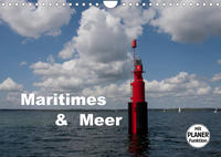 Maritimes und Meer (Wandkalender 2022 DIN A4 quer)