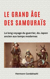 Le grand âge des samouraïs