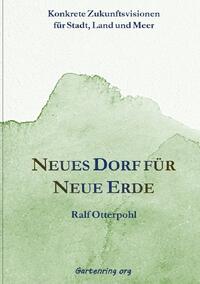 Neues Dorf für Neue Erde