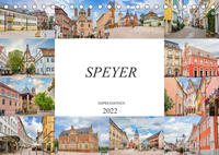 Speyer Impressionen (Tischkalender 2022 DIN A5 quer)