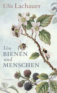 Von Bienen und Menschen