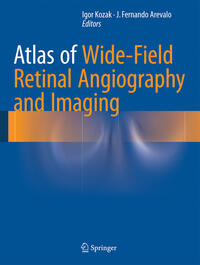 Atlas of Wide-Field Retinal Angiography and Imaging