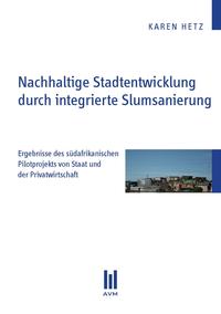 Nachhaltige Stadtentwicklung durch integrierte Slumsanierung