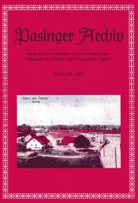 Pasinger Archiv. Fotographische Streiflichter eines Pasinger Jahres,... / Pasinger Archiv. Fotographische Streiflichter eines Pasinger Jahres,...