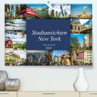 Stadtansichten New York (Premium, hochwertiger DIN A2 Wandkalender 2022, Kunstdruck in Hochglanz)