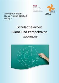 Schulsozialarbeit. Bilanz und Perspektiven