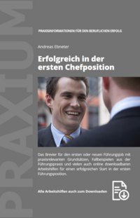 Erfolgreich in der ersten Chefposition