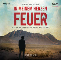 In meinem Herzen Feuer - Hörbuch