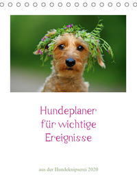 Hundeplaner für wichtige Ereignisse (Tischkalender 2020 DIN A5 hoch)