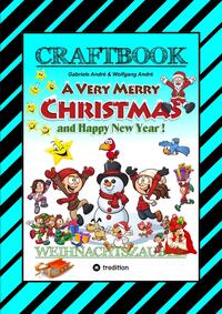 CRAFTBOOK - ZAUBERHAFTE WEIHNACHTSGESCHICHTE - MALBUCH - BASTELBUCH - SPIELEBUCH - KREATIVES ZEICHNEN