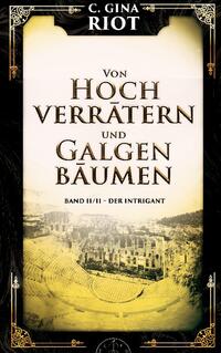 Von Hochverrätern und Galgenbäumen