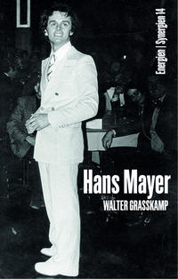 Walter Grasskamp. Hans Mayer