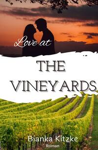 The Vineyards / Love at The Vineyards