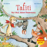 Maxi Pixi 382: Tafiti: Nur Mut, kleine Fledermaus!