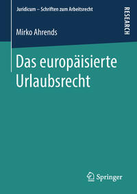 Das europäisierte Urlaubsrecht