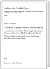 Studies in Hittite Economic Administration