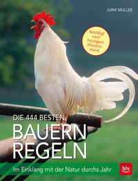 Die 444 besten Bauernregeln