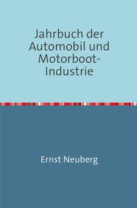 Jahrbuch der Automobil und Motorboot-Industrie